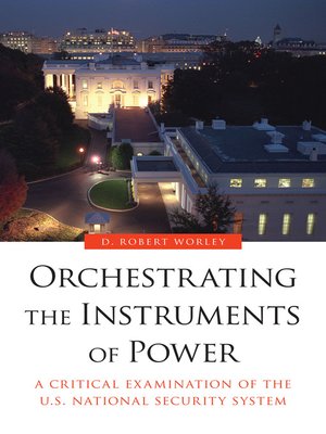 cover image of Orchestrating the Instruments of Power